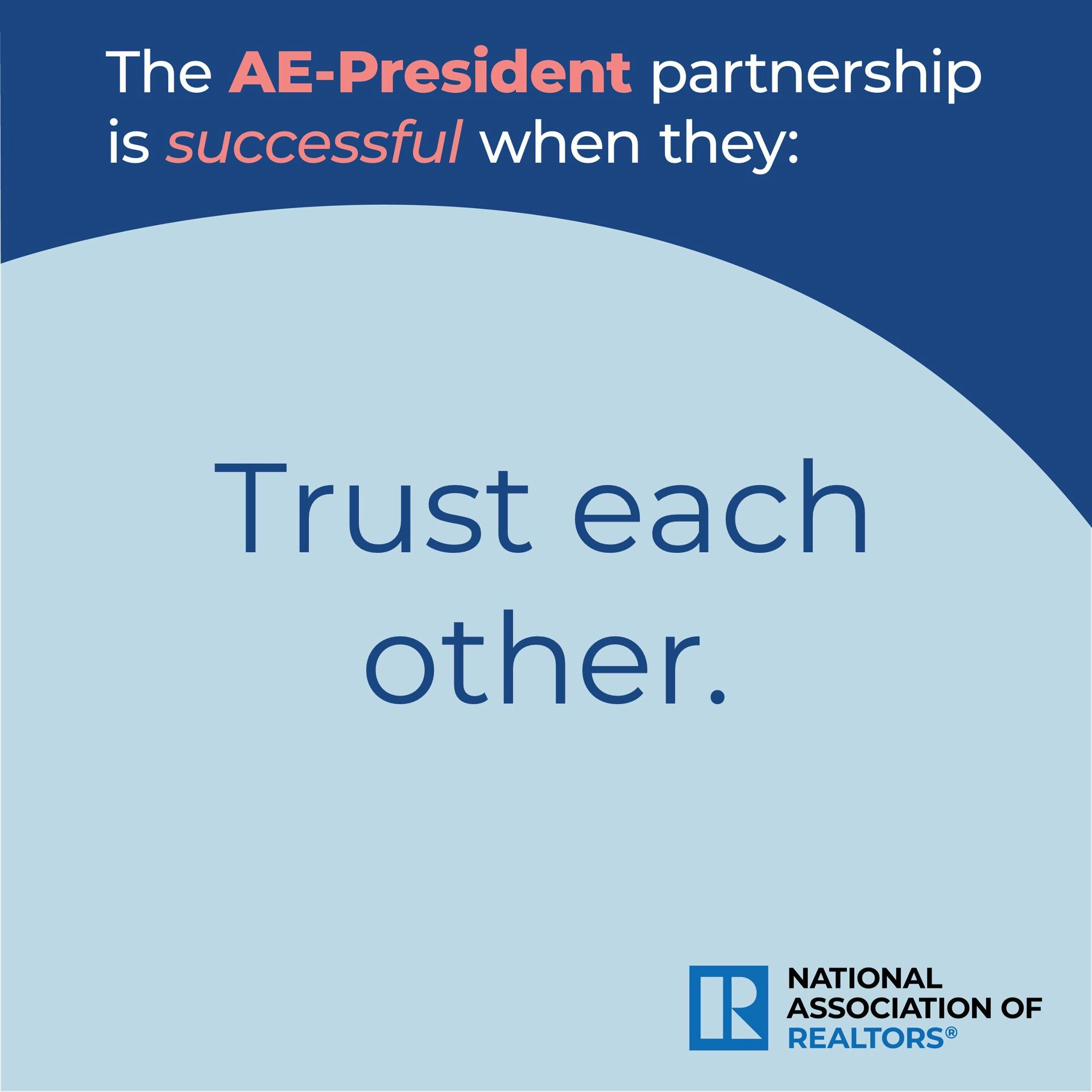 AE-President partnership is successful when they trust each other