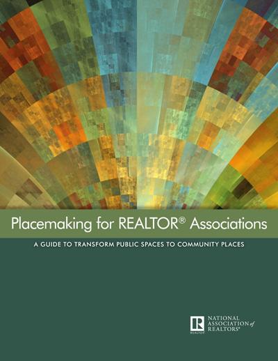 NAR's Placemaking Guide