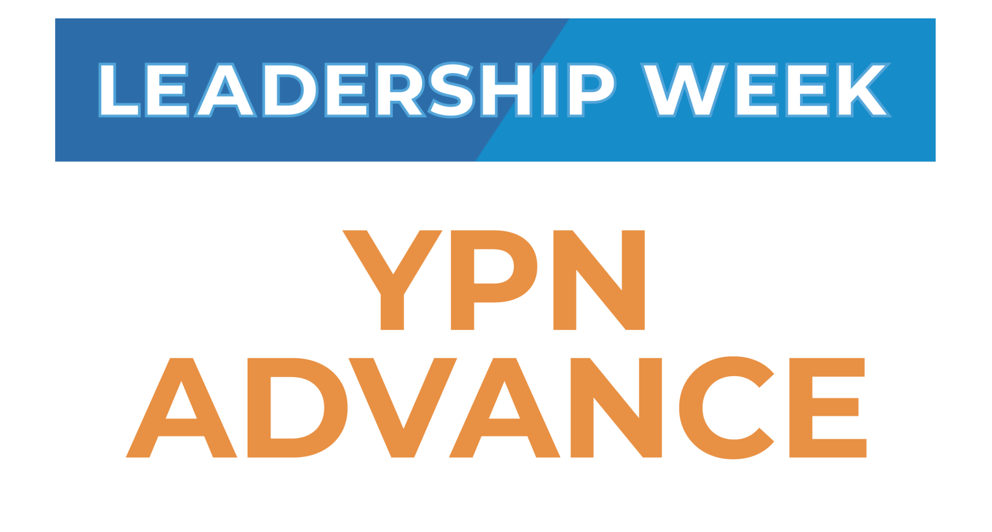 2024 Leadership Week YPN Advance