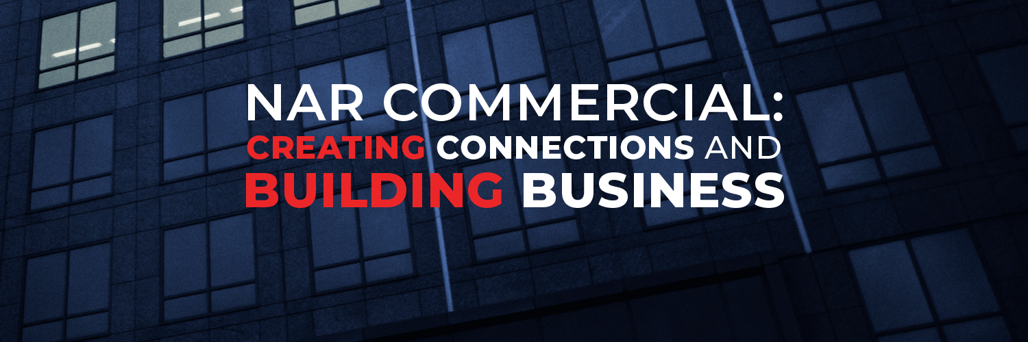 NAR Commercial: creating connections and building business web banner