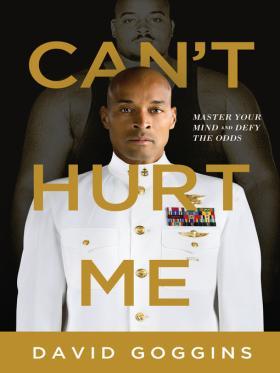 Cant Hurt Me by David Goggins