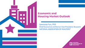 Cover slide: Economic and Housing Market Outlook presentation by NAR Chief Economist Lawrence Yun