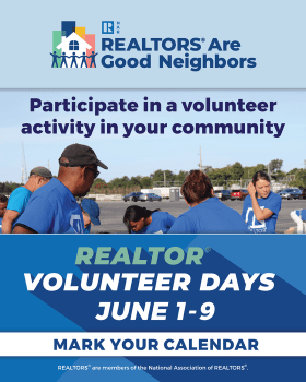 REALTOR® Volunteer Days, June 1-9, 2024