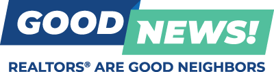 Good News! REALTORS® Are Good Neighbors